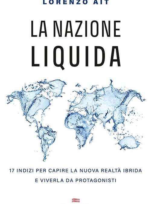 La nazione liquida – Lorenzo Ait